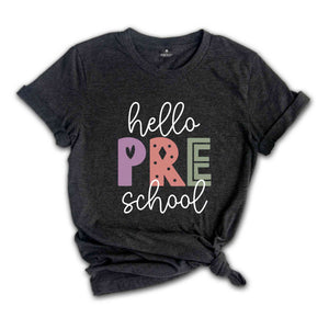 Hello Pre School Shirt, Back To School Shirt, First Day Of School Shirt, Hello School Shirt, Grade Shirt, Teacher Shirt, School Shirt