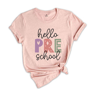 Hello Pre School Shirt, Back To School Shirt, First Day Of School Shirt, Hello School Shirt, Grade Shirt, Teacher Shirt, School Shirt