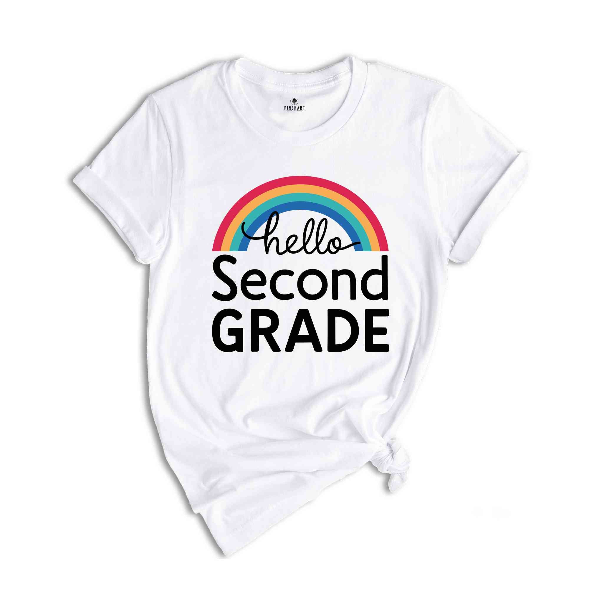 Hello Second Grade Shirt, Back To School Shirt, Second Grade Rainbow Shirt, 2nd Grade Shirt, Second Grade Teacher Shirt, New Teacher Shirt