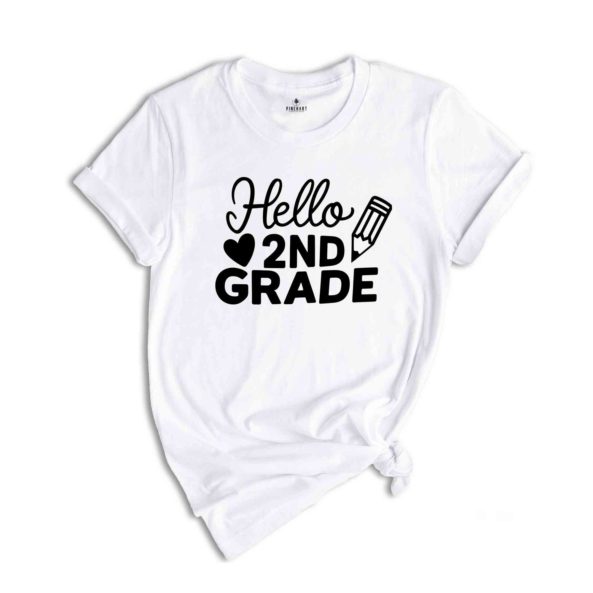 Hello Second Grade Shirt, Back to School Shirt, Teacher Shirt, Team Teacher Shirt, Second Grade Teacher Shirt, First Day Of School Shirt