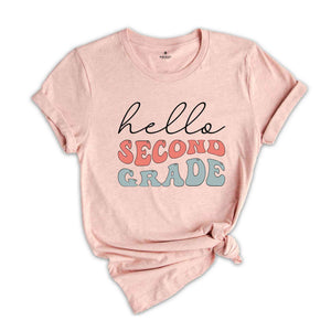 Hello Second Grade Shirt, Second Grade Teacher Shirt, 2nd Grade Shirt, Back To School Shirt, Teacher Shirt, First Day Of School Shirt