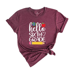 Hello six Grade Shirt, Third Grade Teacher Shirt, Teacher Gift, Gift for Teachers, 6th Grade, Third Grade Teacher,Back to School Shirt