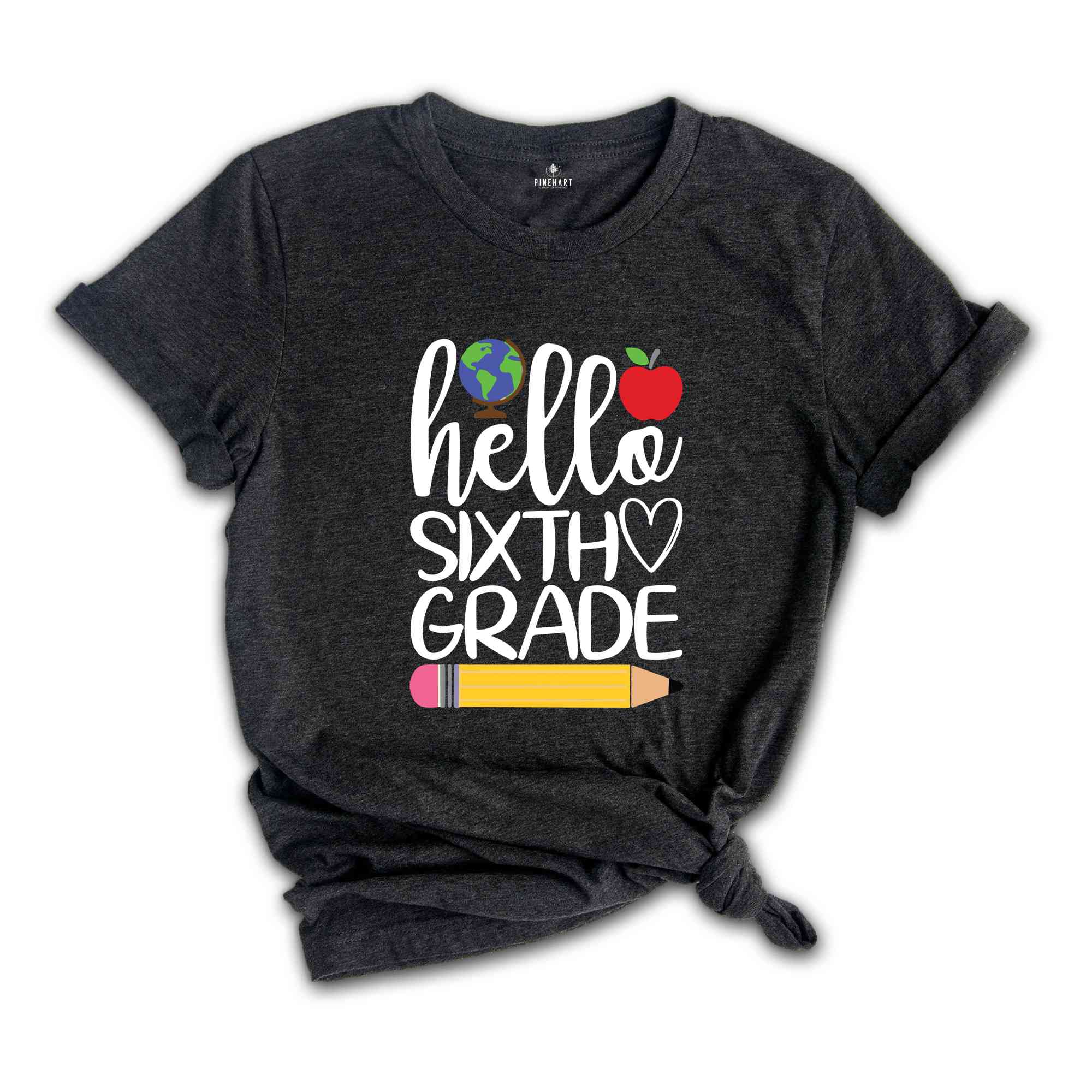 Hello six Grade Shirt, Third Grade Teacher Shirt, Teacher Gift, Gift for Teachers, 6th Grade, Third Grade Teacher,Back to School Shirt