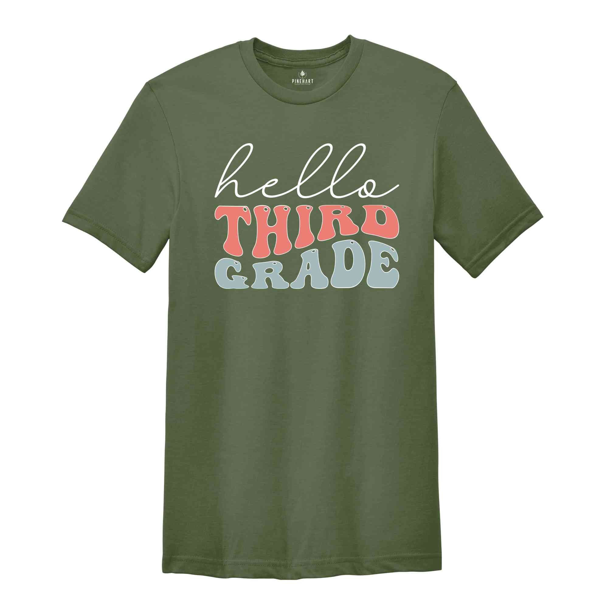 Hello Third Grade Shirt, Third Grade Teacher Shirt, 3nd Grade Shirt, Back To School Shirt, Teacher Shirt, First Day Of School Shirt