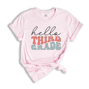 Hello Third Grade Shirt, Third Grade Teacher Shirt, 3nd Grade Shirt, Back To School Shirt, Teacher Shirt, First Day Of School Shirt