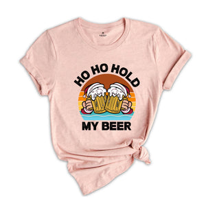 Ho Ho Hold My Beer Shirt, Funny Drinking Shirt, Drunk Santa Shirt, Drunkard Shirt, Drinking Club Shirt, Christmas Sweatshirt