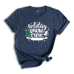 Holiday Baking Crew Shirt, Christmas Gift, Christmas Pajamas, Christmas Baking Tee, Christmas Tee, Cookie Baking Crew, Christmas Sweater