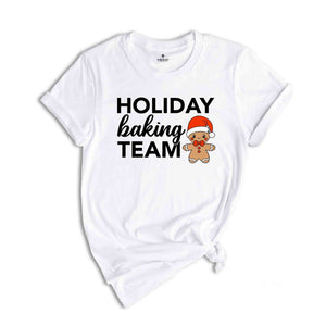 Holiday Baking Team Shirt, Gingerbread Man Shirt, Baking Club Shirt, Christmas Baking Gift, Christmas Sweatshirt, Cute Xmas Shirt