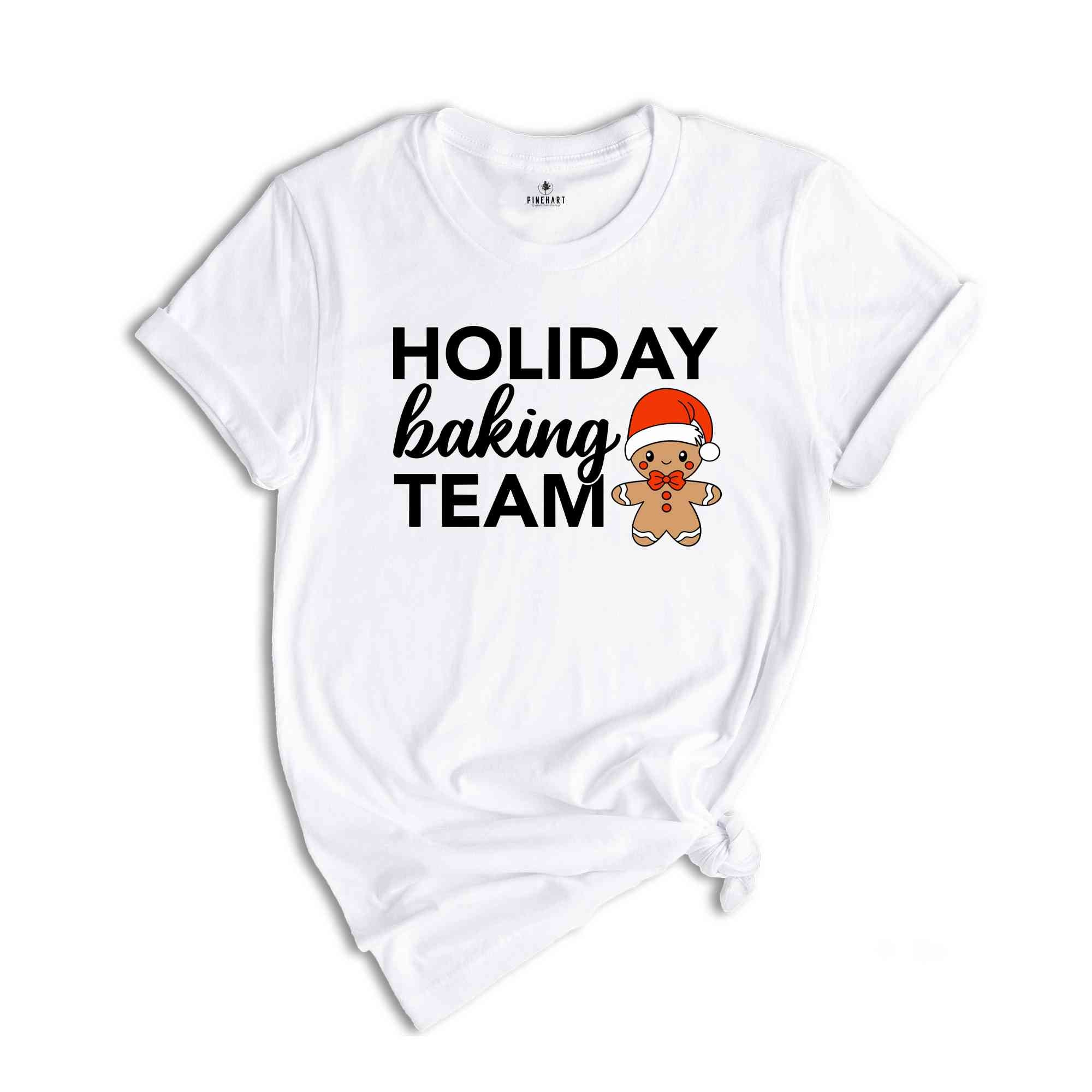 Holiday Baking Team Shirt, Gingerbread Man Shirt, Baking Club Shirt, Christmas Baking Gift, Christmas Sweatshirt, Cute Xmas Shirt