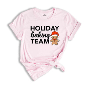 Holiday Baking Team Shirt, Gingerbread Man Shirt, Baking Club Shirt, Christmas Baking Gift, Christmas Sweatshirt, Cute Xmas Shirt