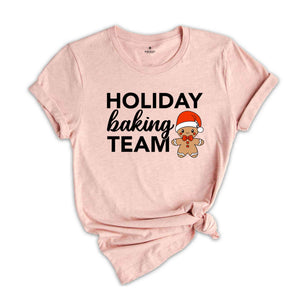 Holiday Baking Team Shirt, Gingerbread Man Shirt, Baking Club Shirt, Christmas Baking Gift, Christmas Sweatshirt, Cute Xmas Shirt