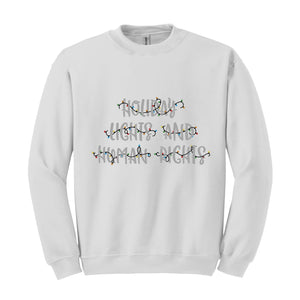 Holiday Lights And Human Rights Feminist Christmas Sweatshirt, Feminist Christmas Sweater, Liberal Democrat Christmas Gift