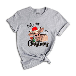 Holy Cow It's Christmas Shirt, Christmas Farmer Shirt, Cowgirl Shirt, Christmas Gift, Family Christmas Shirt, Christmas Pajamas