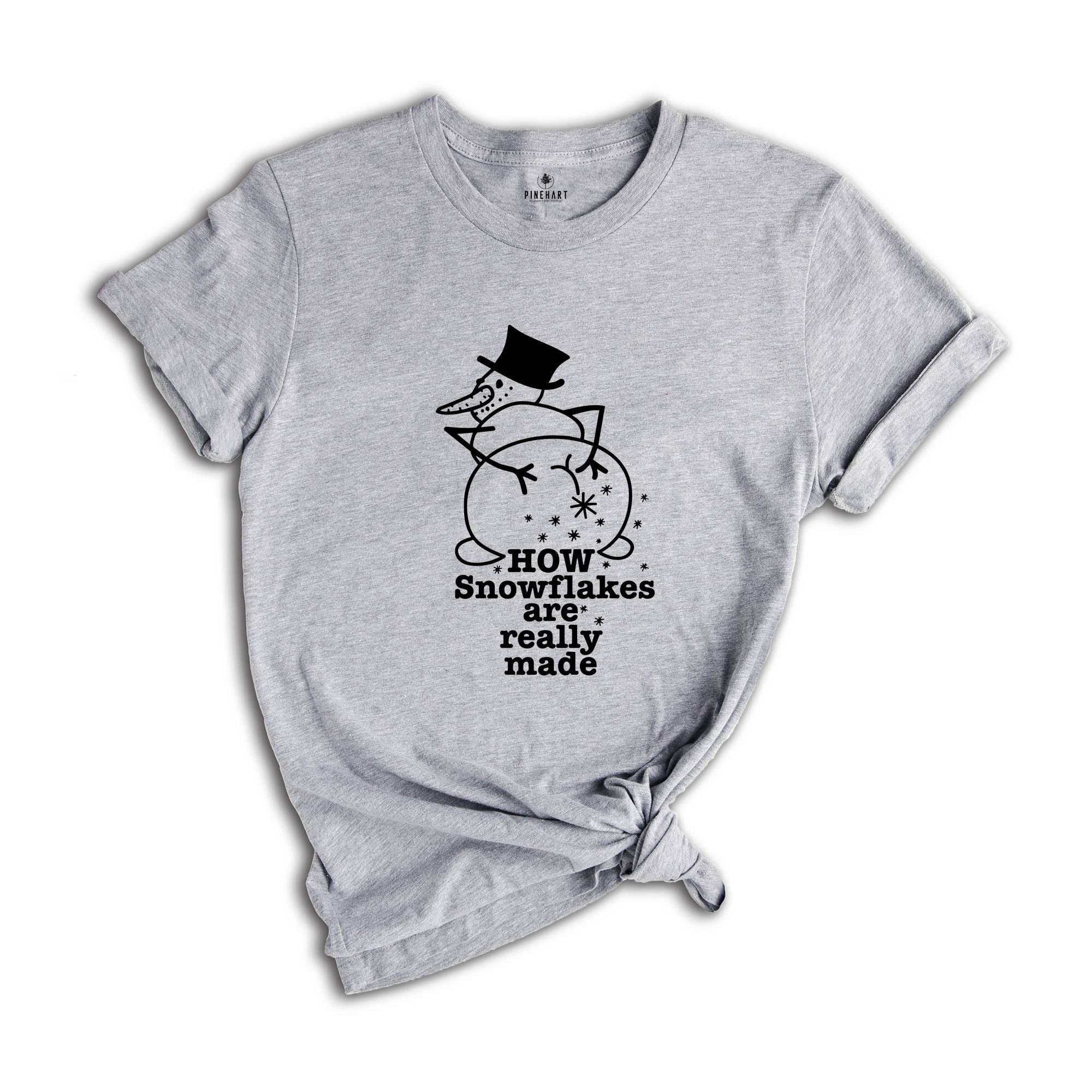 How Snowflakes are Really Made T-Shirt, Sarcastic Winter Shirt, Humorous Christmas Tee, Funny Xmas Gift, Funny Snowman Shirt