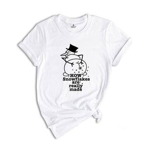 How Snowflakes are Really Made T-Shirt, Sarcastic Winter Shirt, Humorous Christmas Tee, Funny Xmas Gift, Funny Snowman Shirt