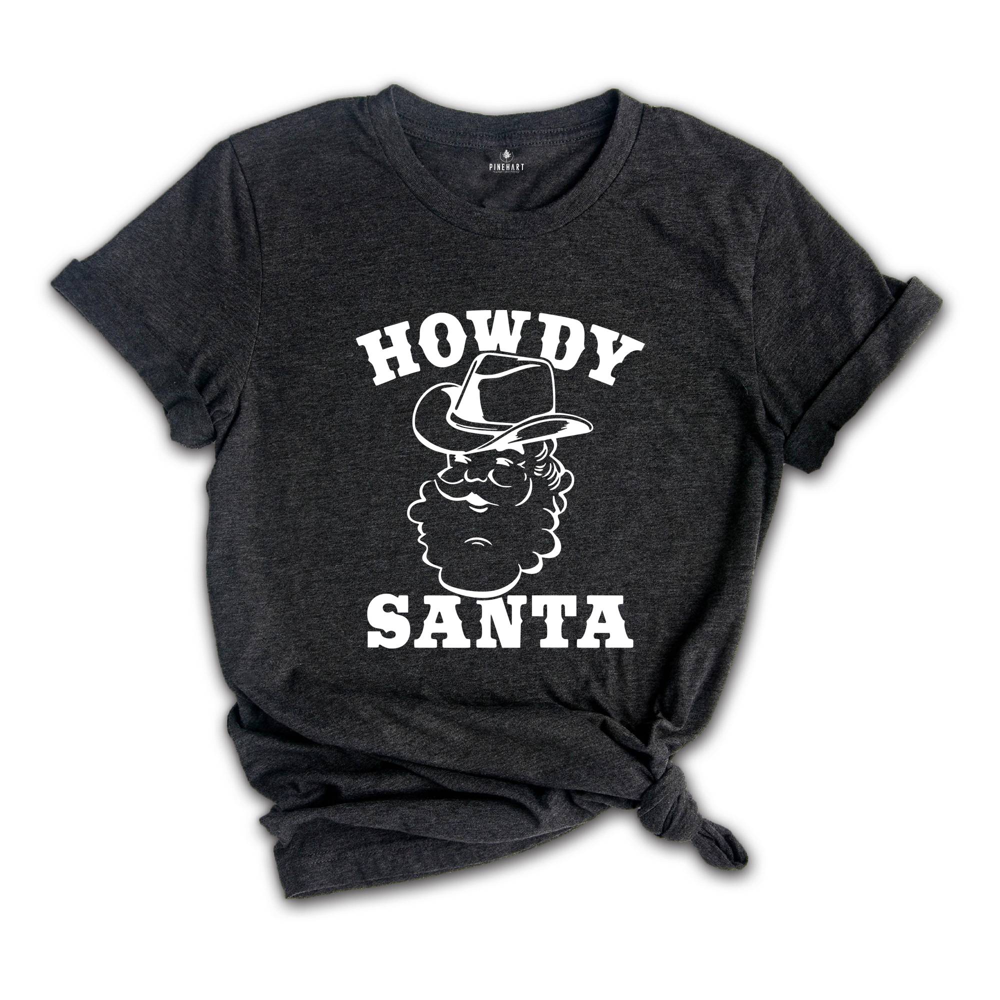 Howdy Santa Sweatshirt, Western Christmas Hoodie, Cowboy Santa Sweatshirt, Christmas Gifts, Family Christmas Sweatshirt