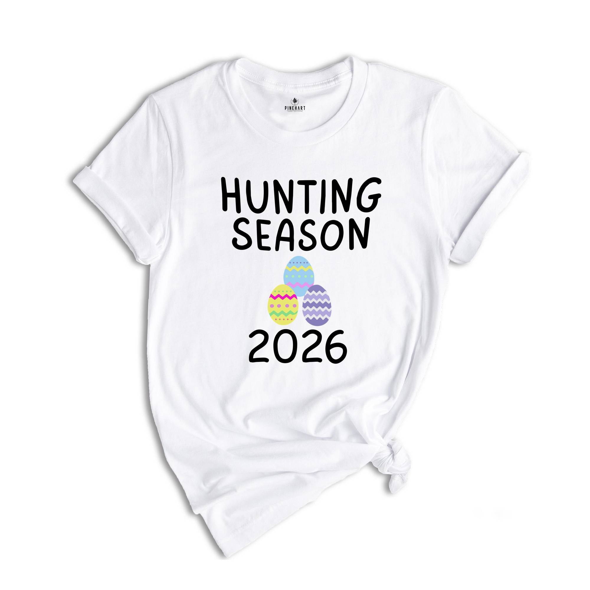 Hunting Season 2026 Shirt, Funny Easter Shirt, Trendy Easter Shirt, Bunny Shirt, He is Risen Easter Shirt, Easter Day Shirt