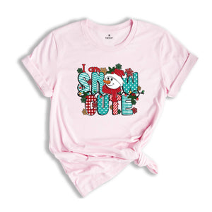 I Am Snow Cute Christmas Shirt, Snowman T-Shirt, Christmas Sweatshirt, Cute Winter Shirt, Holiday Apparel, Funny Snowman Shirt