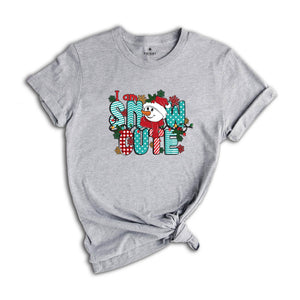 I Am Snow Cute Christmas Shirt, Snowman T-Shirt, Christmas Sweatshirt, Cute Winter Shirt, Holiday Apparel, Funny Snowman Shirt