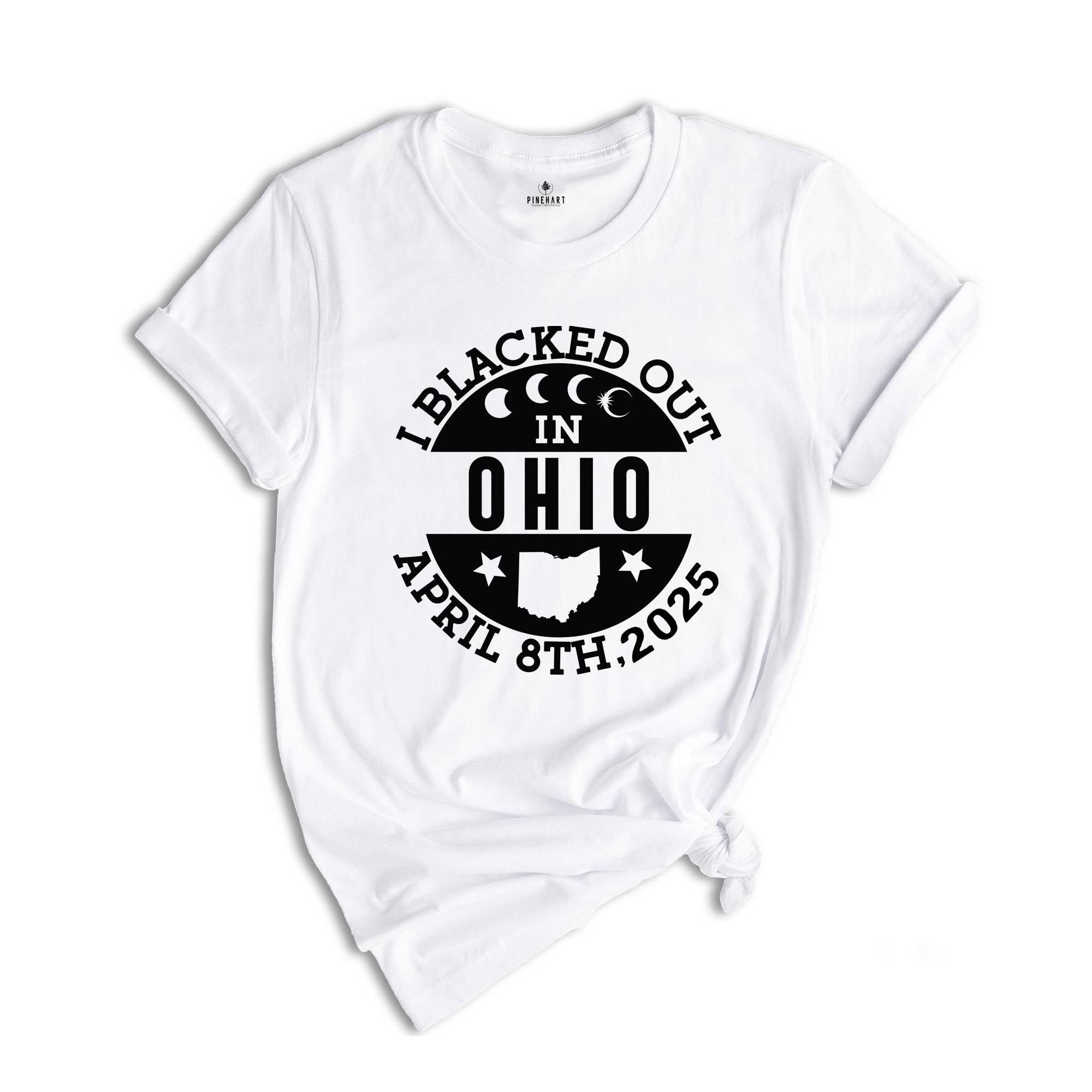 I Blacked Out In Ohio Shirt, Ohio Eclipse Shirt, Celestial Shirt, Eclipse Event 2025 Shirt, April 8th 2025 Total Solar Eclipse