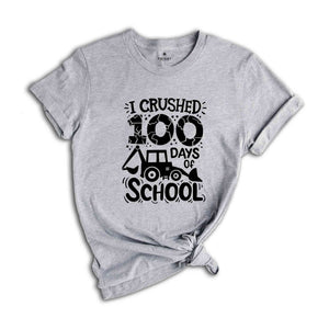 I Crushed 100 Days Of School Shirt, School Appreciation, Happy Back To School Shirt, 100th Day Of School Shirt, Teacher Gifts, 100 Days Tee