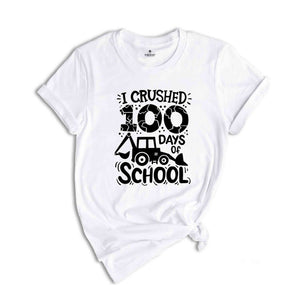 I Crushed 100 Days Of School Shirt, School Appreciation, Happy Back To School Shirt, 100th Day Of School Shirt, Teacher Gifts, 100 Days Tee