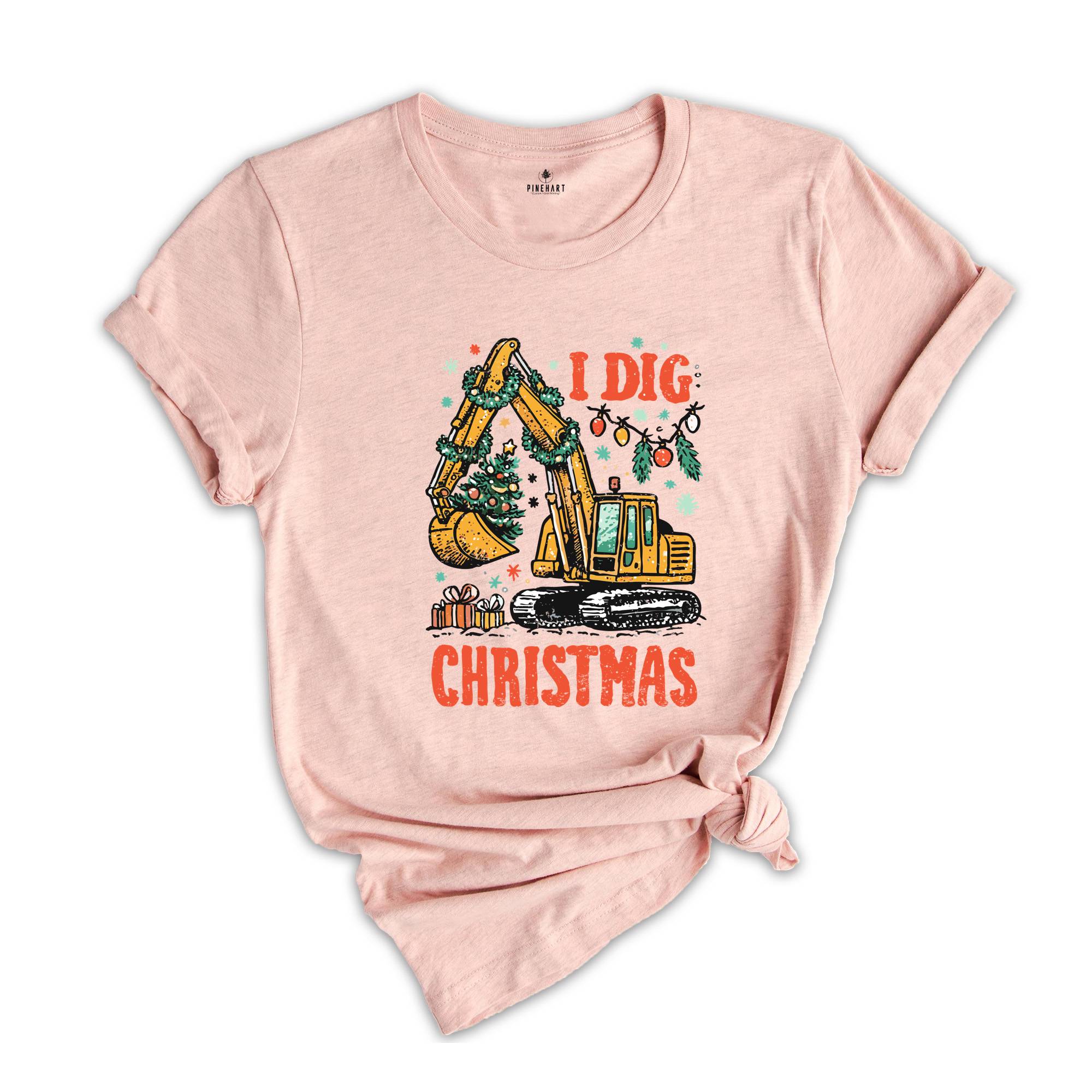 I Dig Christmas Shirt, Kids Christmas Shirt, Funny Xmas Tee, Excavator Shirt, Christmas Boys Shirt, Funny Kids Santa Tee, Holiday Kids Gifts