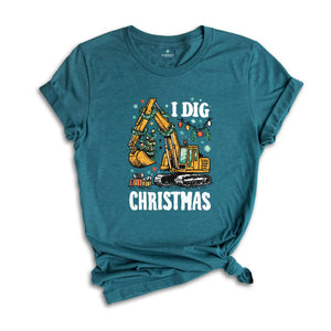 I Dig Christmas Shirt, Kids Christmas Shirt, Funny Xmas Tee, Excavator Shirt, Christmas Boys Shirt, Funny Kids Santa Tee, Holiday Kids Gifts