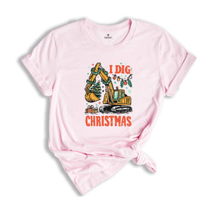 I Dig Christmas Shirt, Kids Christmas Shirt, Funny Xmas Tee, Excavator Shirt, Christmas Boys Shirt, Funny Kids Santa Tee, Holiday Kids Gifts