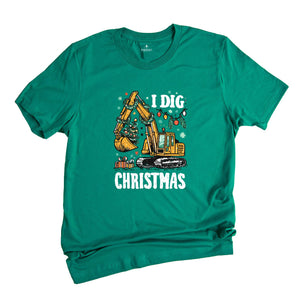 I Dig Christmas Shirt, Kids Christmas Shirt, Funny Xmas Tee, Excavator Shirt, Christmas Boys Shirt, Funny Kids Santa Tee, Holiday Kids Gifts