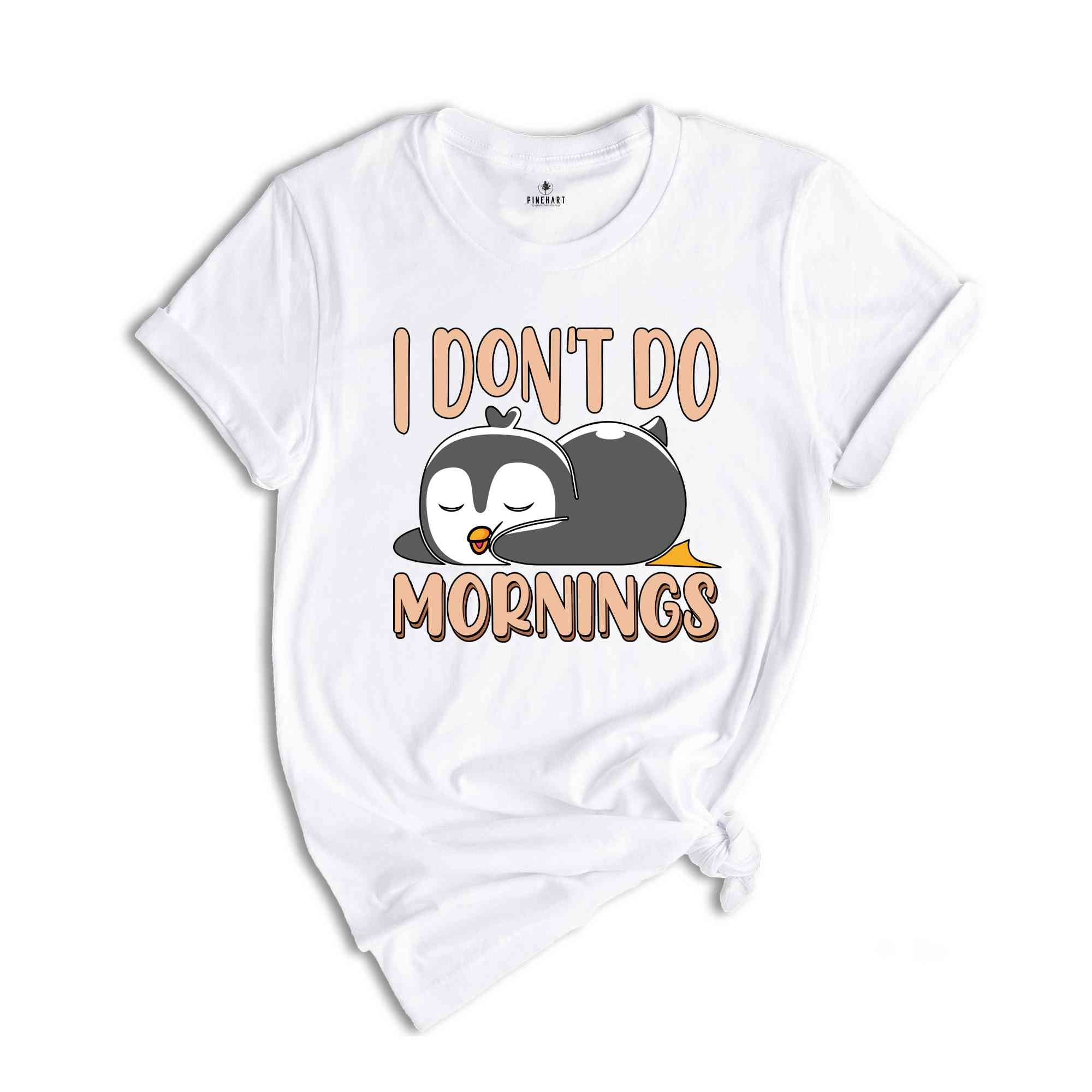 I Don't Do Mornings Shirt, Sleeping Penguin Shirt, Funny Penguin Lover T-Shirt, Cute Penguin Sleeping Ürün Etiketleri