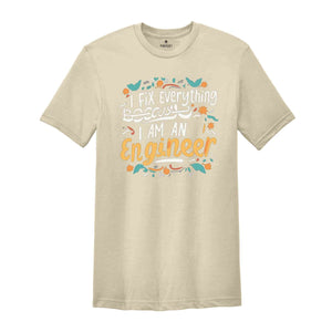 I Fix Everything Shirt, Engineer School Student Shirt, Engineering Student T-Shirt, Future Engineers Shirt, Gift for Engineers
