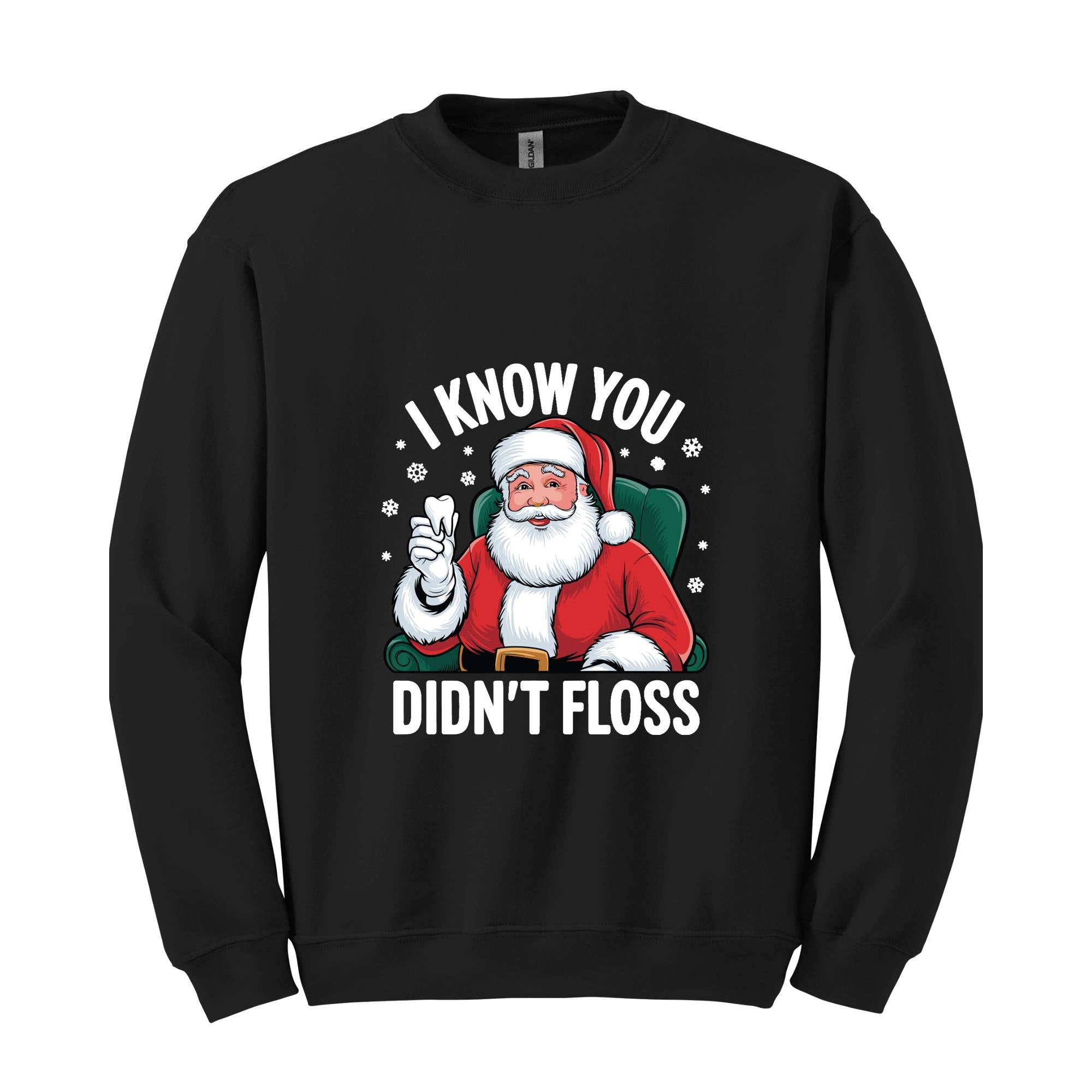 I Know You Didn't Floss Shirt, Funny Dental Hygienist Christmas T-Shirt, Dental Office Christmas Shirt, Christmas Gift for Dental Assistant