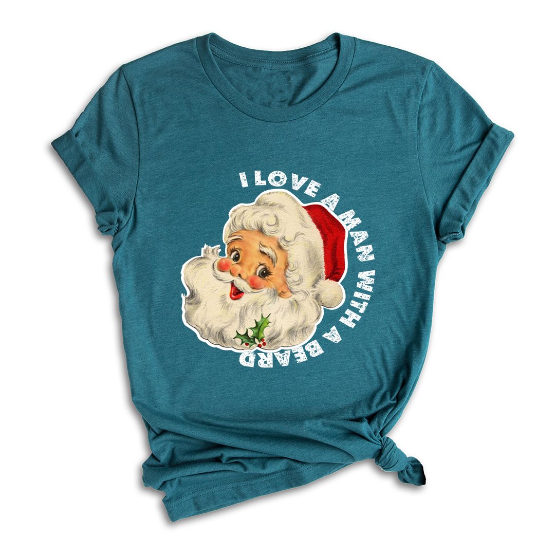 I Love a Man With a Beard Shirt, Vintage Santa Shirt, Funny Xmas Shirt, Holiday Apparel, Christmas Sweatshirt, Santa Shirt