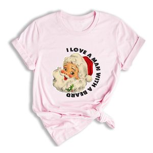 I Love a Man With a Beard Shirt, Vintage Santa Shirt, Funny Xmas Shirt, Holiday Apparel, Christmas Sweatshirt, Santa Shirt