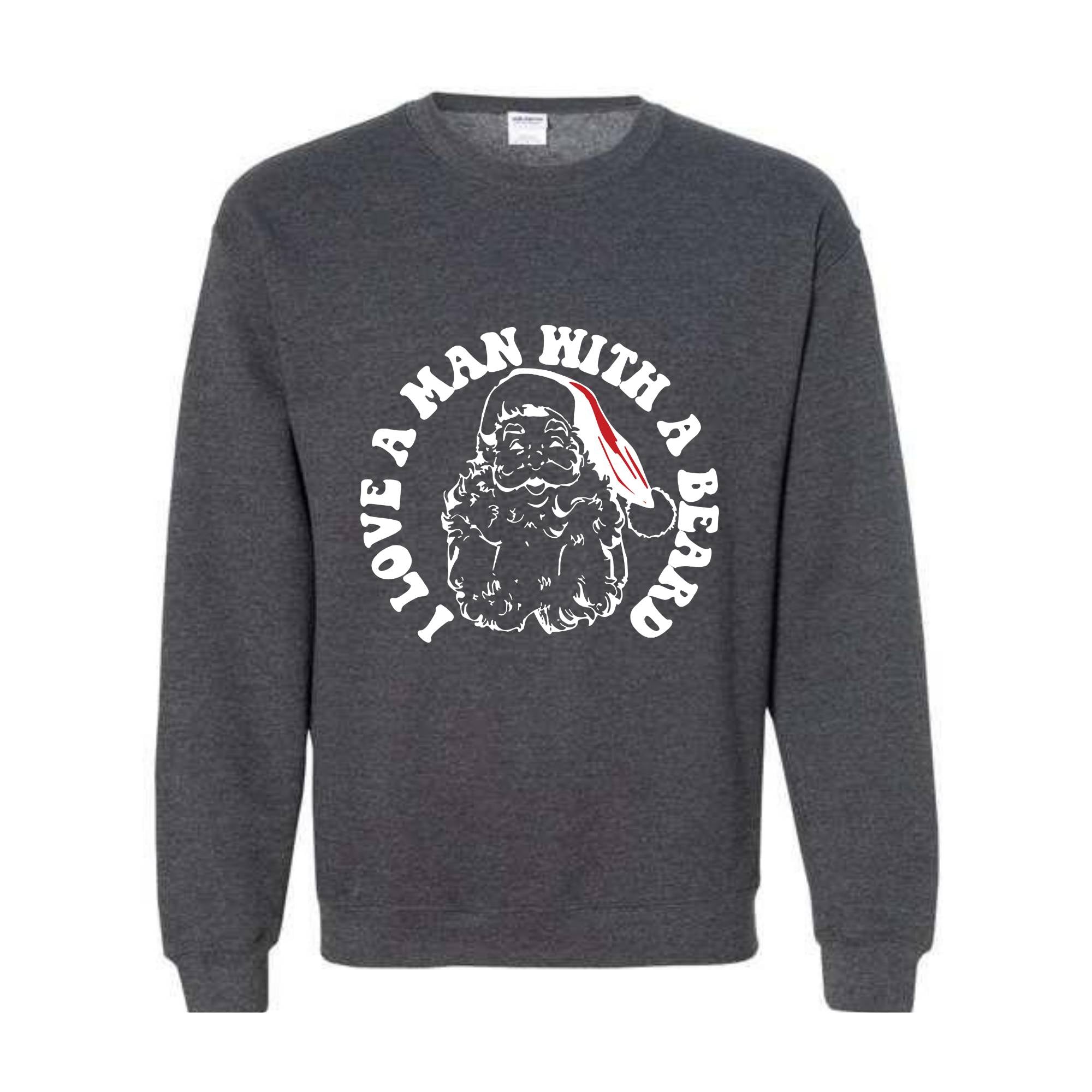 I Love a Man With a Beard Sweatshirt, Vintage Santa Sweater, Funny Xmas Hoodie, Holiday Apparel, Christmas Sweatshirt, Santa Gift