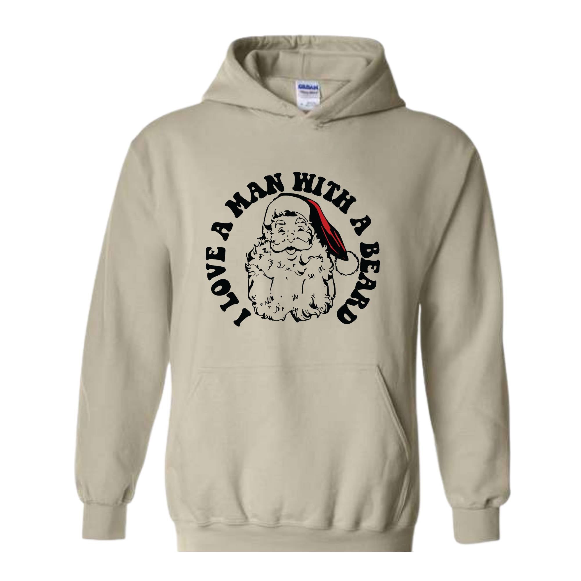 I Love a Man With a Beard Sweatshirt, Vintage Santa Sweater, Funny Xmas Hoodie, Holiday Apparel, Christmas Sweatshirt, Santa Gift