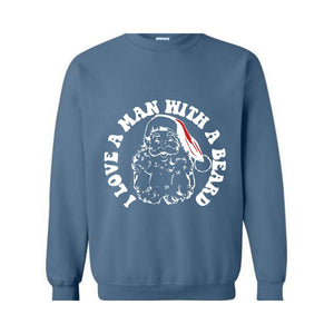 I Love a Man With a Beard Sweatshirt, Vintage Santa Sweater, Funny Xmas Hoodie, Holiday Apparel, Christmas Sweatshirt, Santa Gift