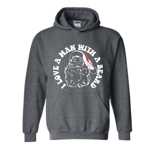 I Love a Man With a Beard Sweatshirt, Vintage Santa Sweater, Funny Xmas Hoodie, Holiday Apparel, Christmas Sweatshirt, Santa Gift