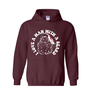 I Love a Man With a Beard Sweatshirt, Vintage Santa Sweater, Funny Xmas Hoodie, Holiday Apparel, Christmas Sweatshirt, Santa Gift