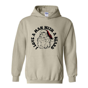 I Love a Man With a Beard Sweatshirt, Vintage Santa Sweater, Funny Xmas Hoodie, Holiday Apparel, Christmas Sweatshirt, Santa Gift