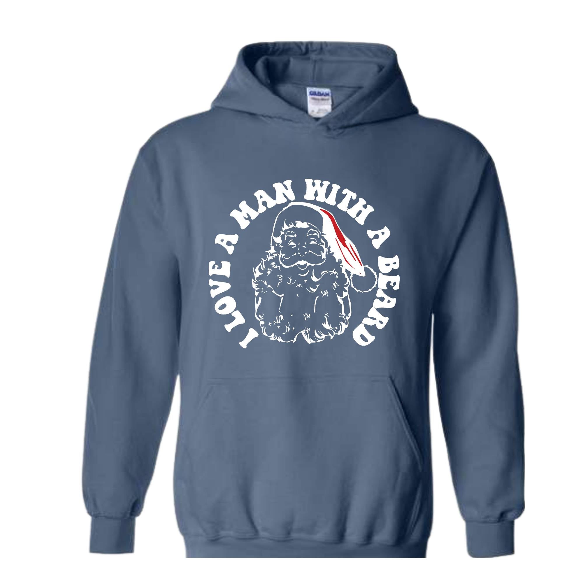 I Love a Man With a Beard Sweatshirt, Vintage Santa Sweater, Funny Xmas Hoodie, Holiday Apparel, Christmas Sweatshirt, Santa Gift