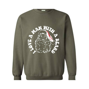 I Love a Man With a Beard Sweatshirt, Vintage Santa Sweater, Funny Xmas Hoodie, Holiday Apparel, Christmas Sweatshirt, Santa Gift