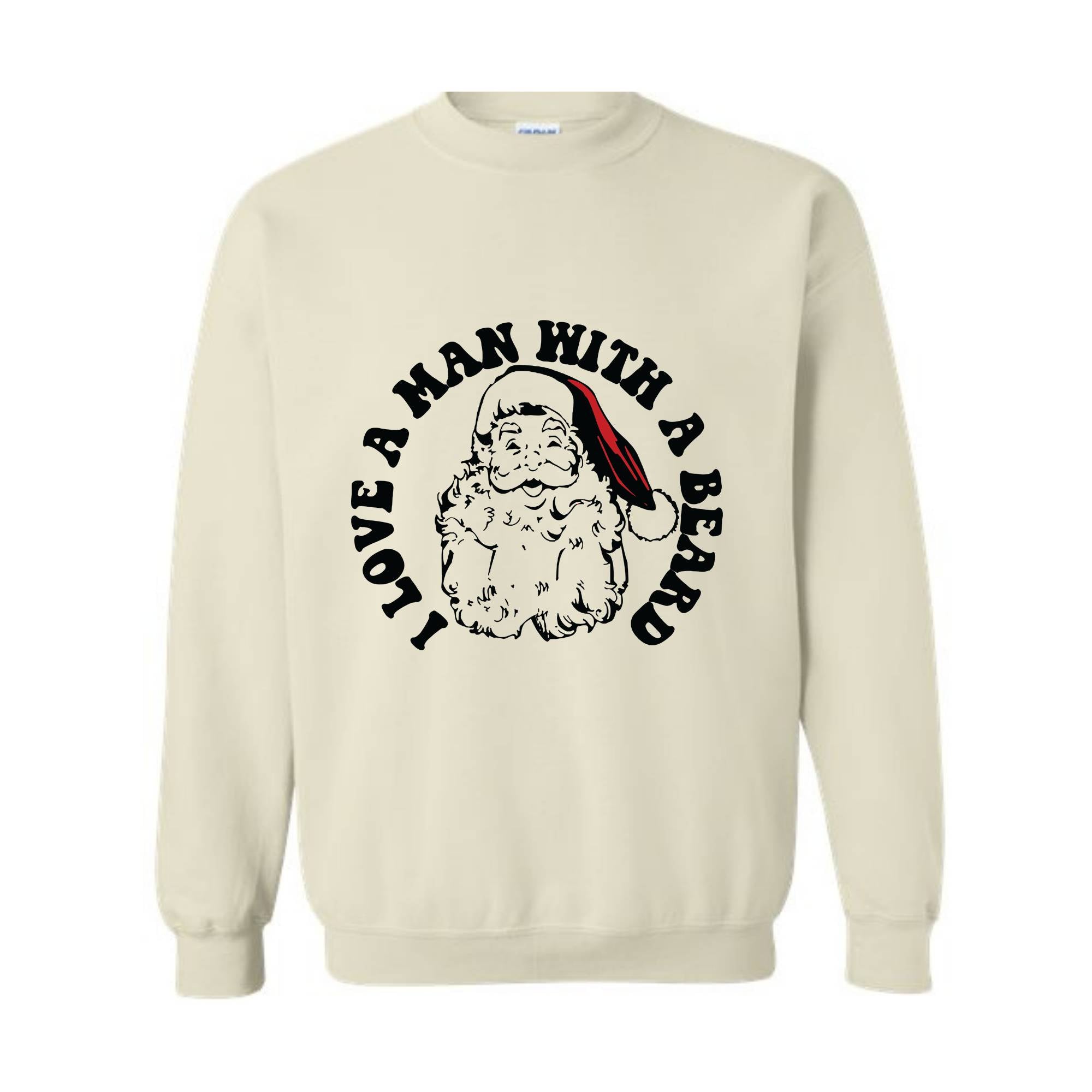 I Love a Man With a Beard Sweatshirt, Vintage Santa Sweater, Funny Xmas Hoodie, Holiday Apparel, Christmas Sweatshirt, Santa Gift