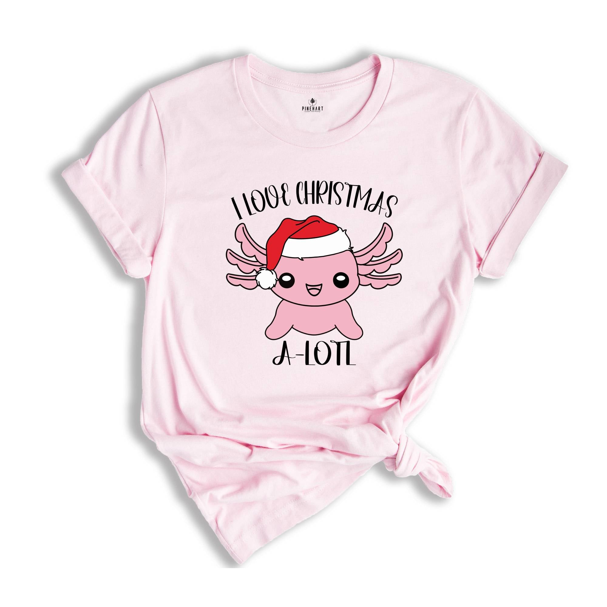I Love Christmas A-lotl T-Shirt, Cute Axolotl Tee, Axolotl Lover Shirt, Christmas Gifts, Christmas Animal Costume
