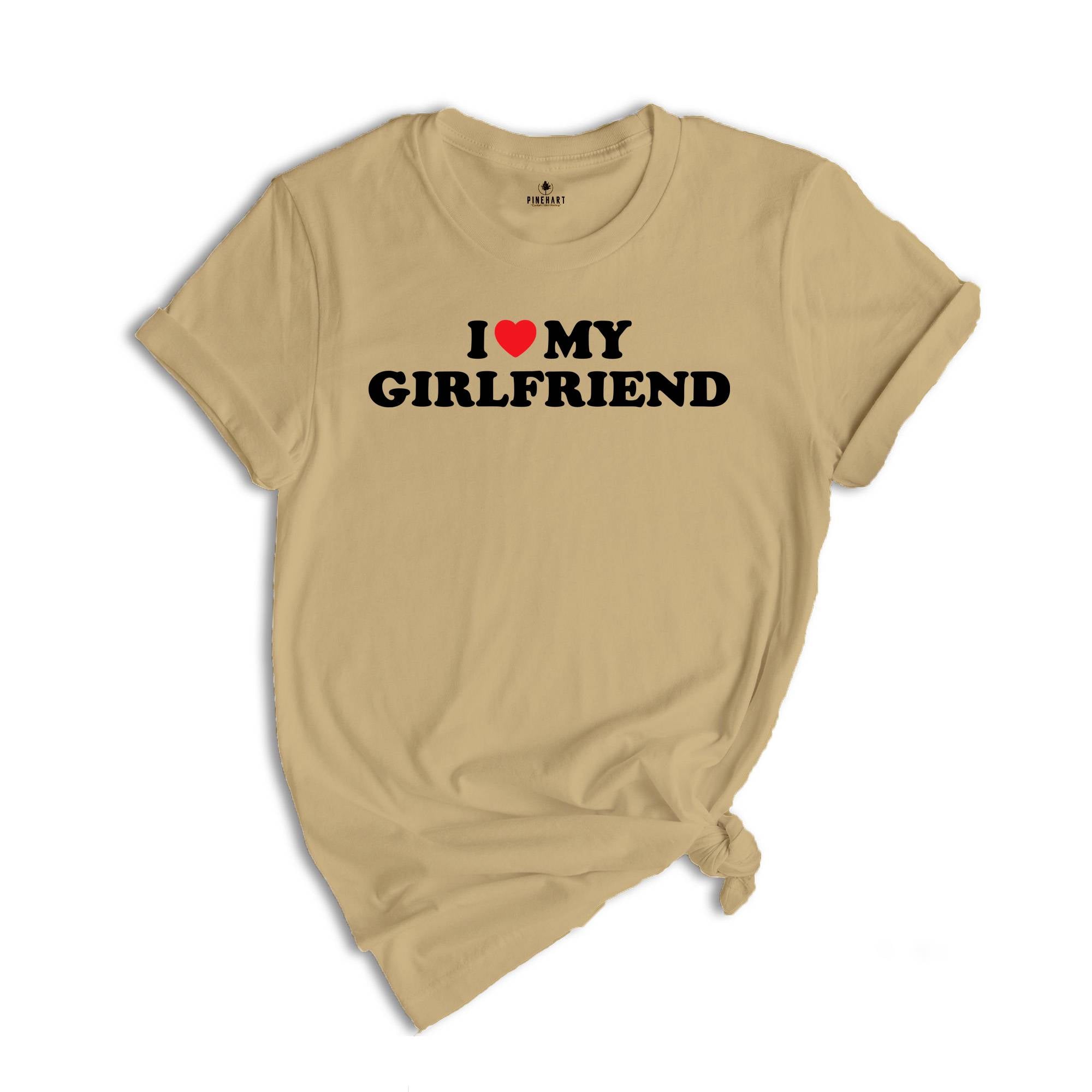 I Love My Girlfriend T-Shirt, I Heart My Girlfriend Tee, Valentine Gift, Love Shirt, Valentine's Day T-Shirt