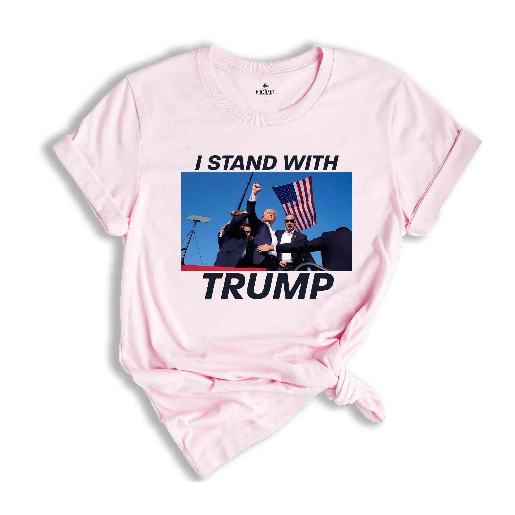 I Stand With Trump Shirt, Trump 2024 Support Shirt, Patriotic Trump Tee, Trump Campaign Shirt, Vote Trump 2024 Shirt