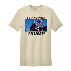 I Stand With Trump Shirt, Trump 2024 Support Shirt, Patriotic Trump Tee, Trump Campaign Shirt, Vote Trump 2024 Shirt