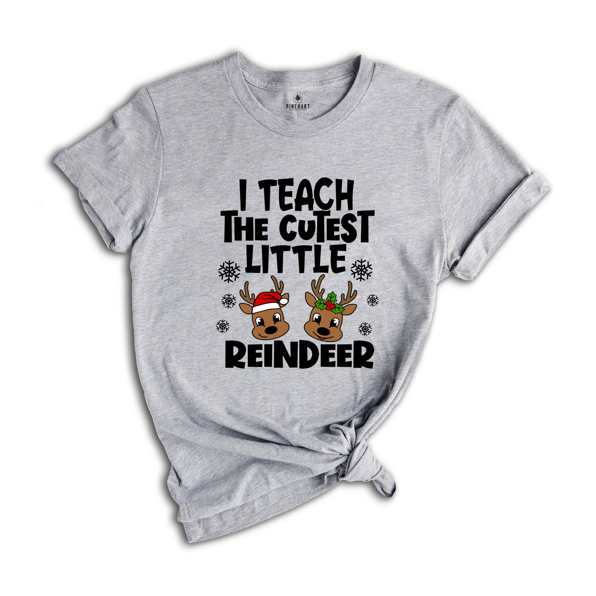 I Teach Cutest Little Reindeers Shirt, Christmas Teacher T-Shirt, Teacher Appreciation, Christmas Teacher Tee, Teacher Gift