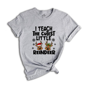 I Teach Cutest Little Reindeers Shirt, Christmas Teacher T-Shirt, Teacher Appreciation, Christmas Teacher Tee, Teacher Gift